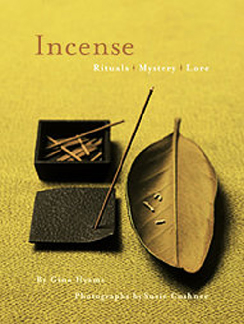 Incense: Rituals, Mystery, Lore