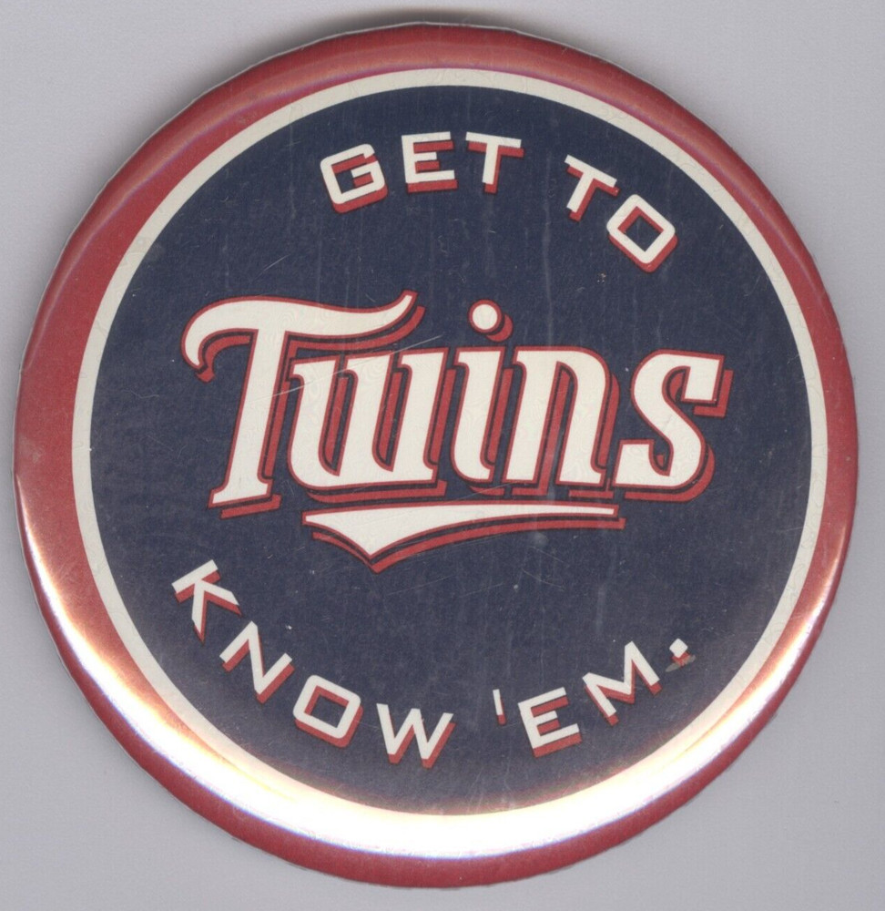 2002 Twins "Get To Know Em" Pin-back Button 3 inch