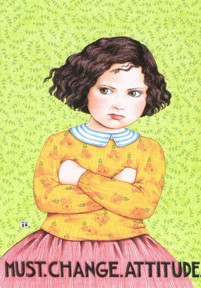 Mary Engelbreit-MUST CHANGE ATTITUDE-Blank Greeting Card w/Envelope-NEW!