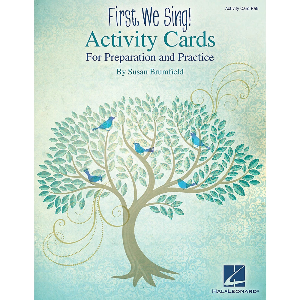 First, We Sing! Activity Cards (For Preparation and Practice) ACTIVITY PAK