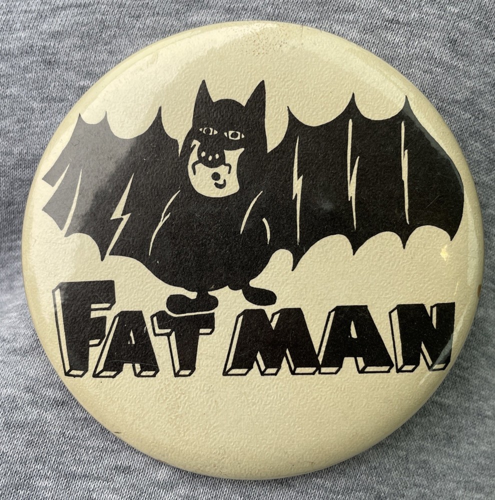 Vintage Fatman Batman Spoof Parody Button