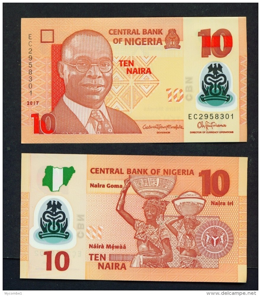 NIGERIA - 2017 10 Naira Polymer UNC Banknote