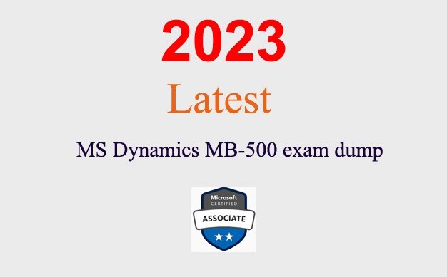 MS Dynamics MB-500 Q&A GUARANTEED (1 month update)