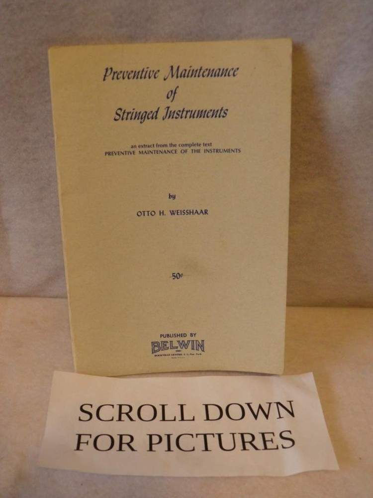 BOOKLET "PREVENTATIVE MAINTENANCE OF STRINGED INSTRUMENTS" 1966