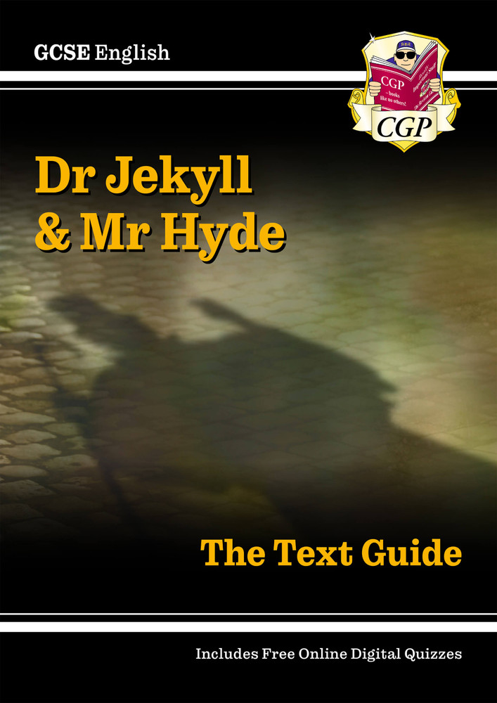 CGP GCSE Dr Jekyll and Mr Hyde Text Guide