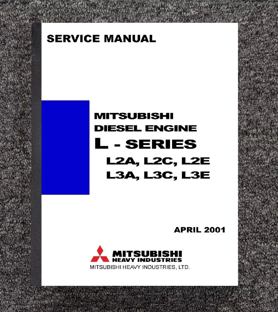 2001 Diesel Engine Tech Workshop Repair Manual Mitsubishi L-Series L2A & L2E, L3