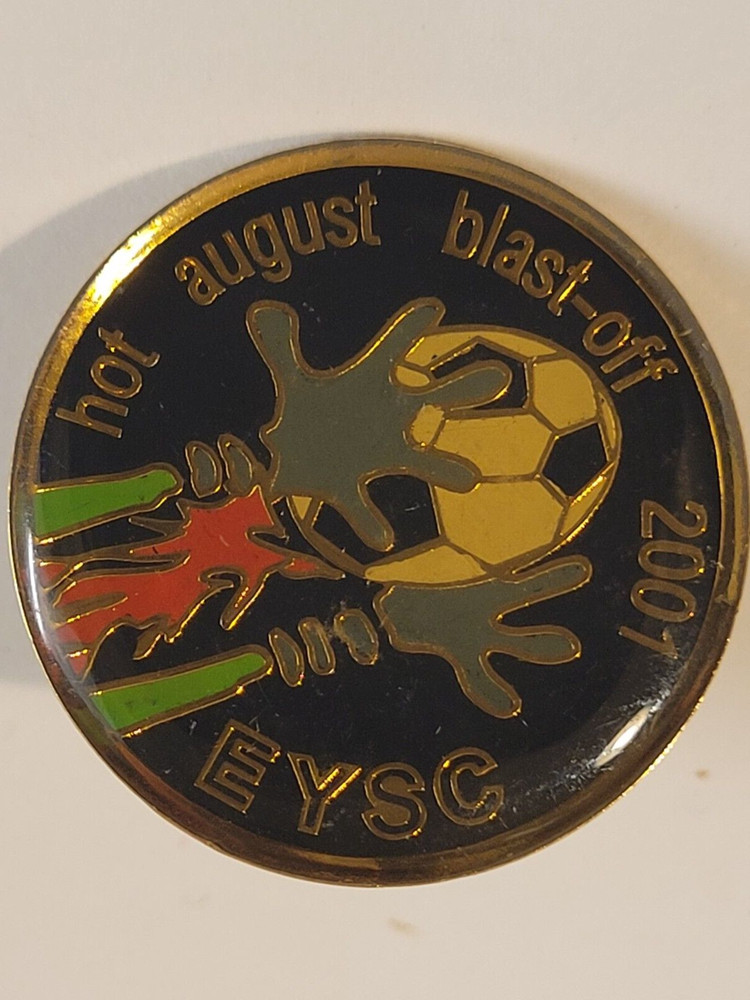 Hot August Blast Off 2001 EYSC Soccer Pin