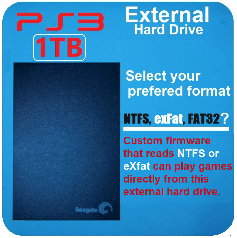 PS3 1TB External Hard Drive for Custom Firmware (mods) Select format