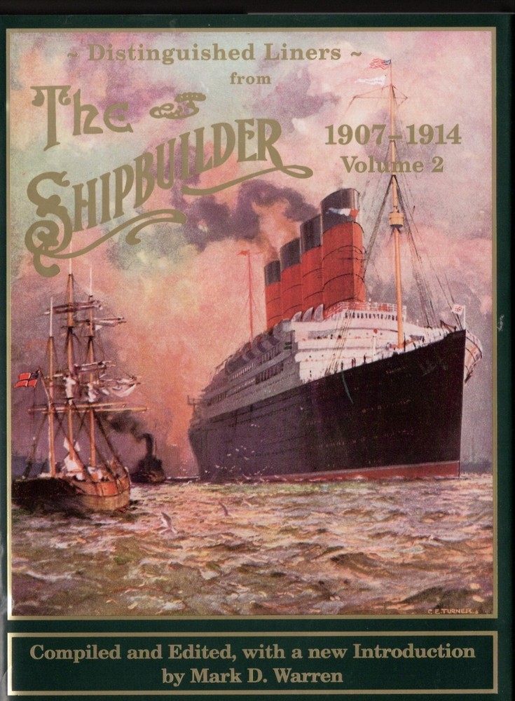 "Distinguished Liners from The Shipbuilder 1907-1914, Volume 2" - Excellent