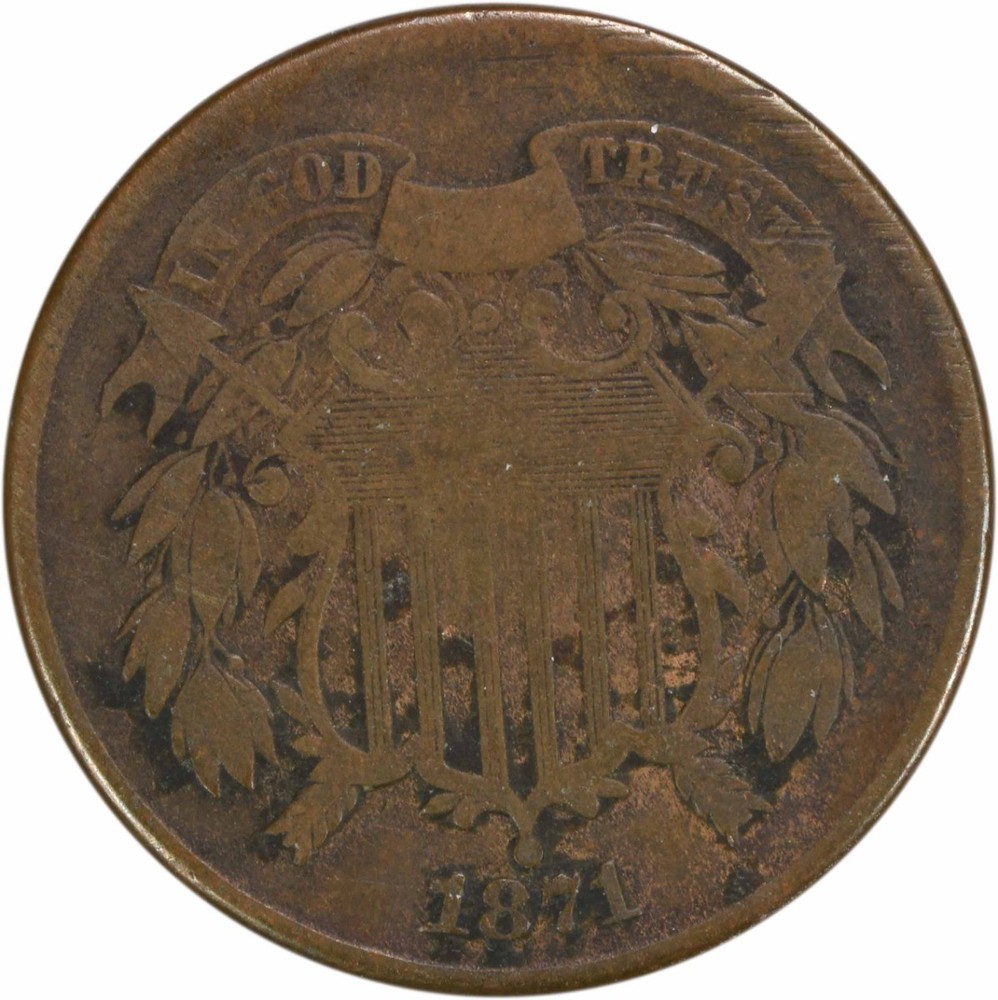 1871 Two Cent Piece VG Uncertified #312