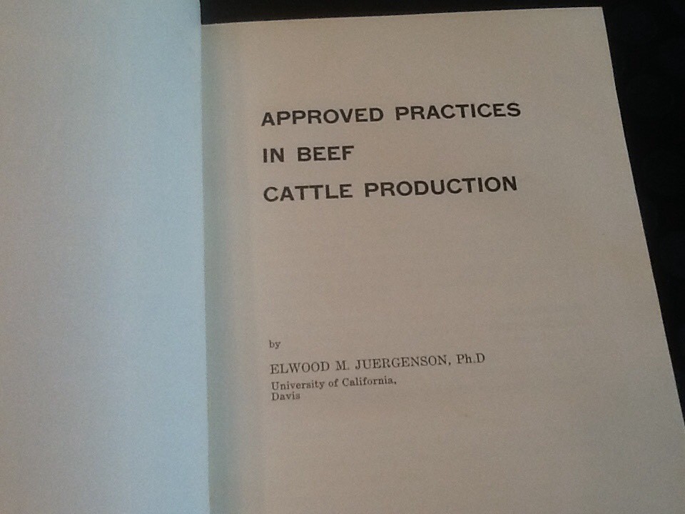 Approved Practices In Beef Cattle Production 3rd Edition 1964