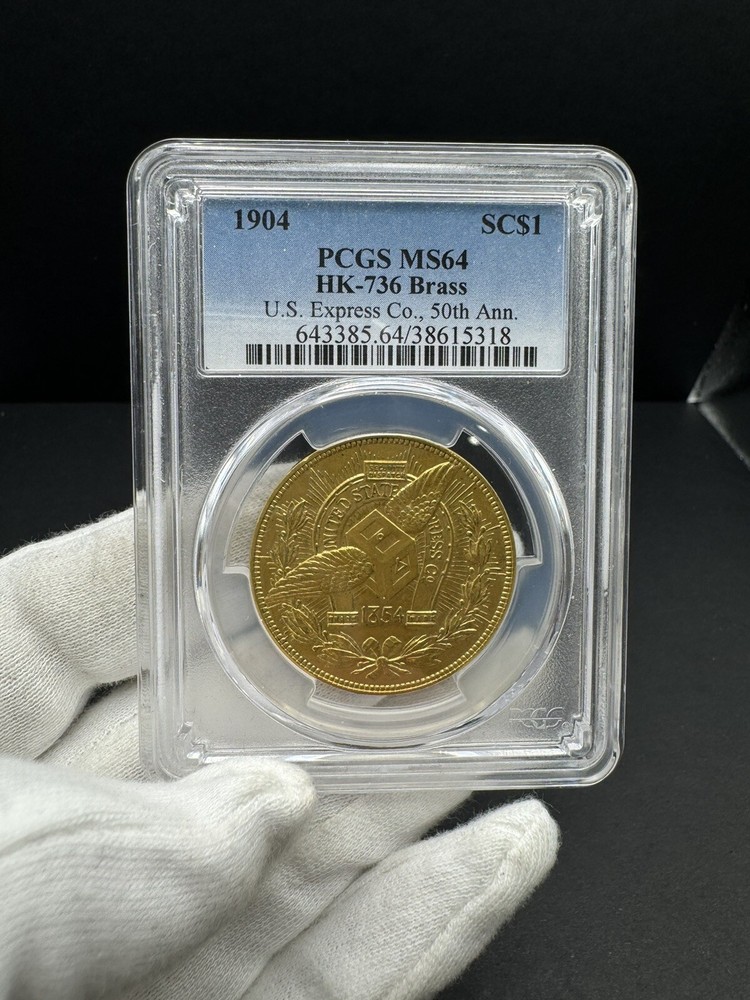 1904 US Express Co, 50th Anniversary So Called Dollar - HK-736 Brass PCGS MS64