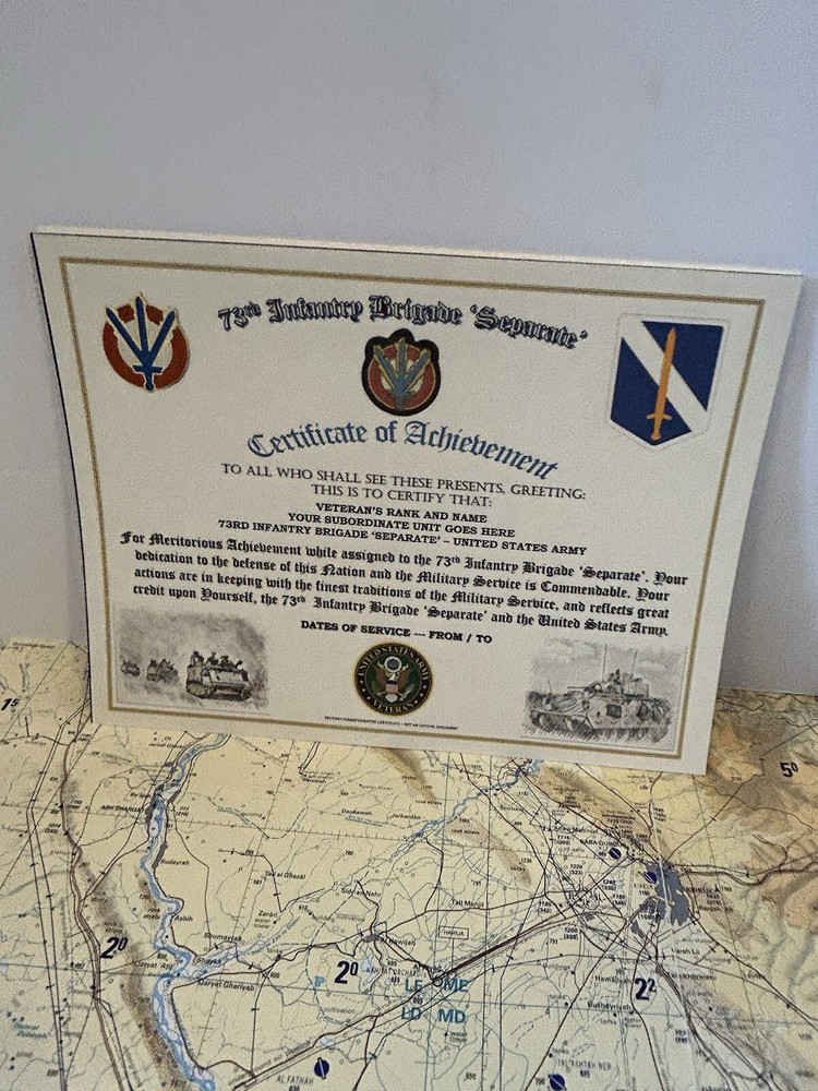 73RD INFANTRY BRIGADE ‘SEPARATE’ - CERTIFICATE OF ACHIEVEMENT (COMMEMORATIVE)