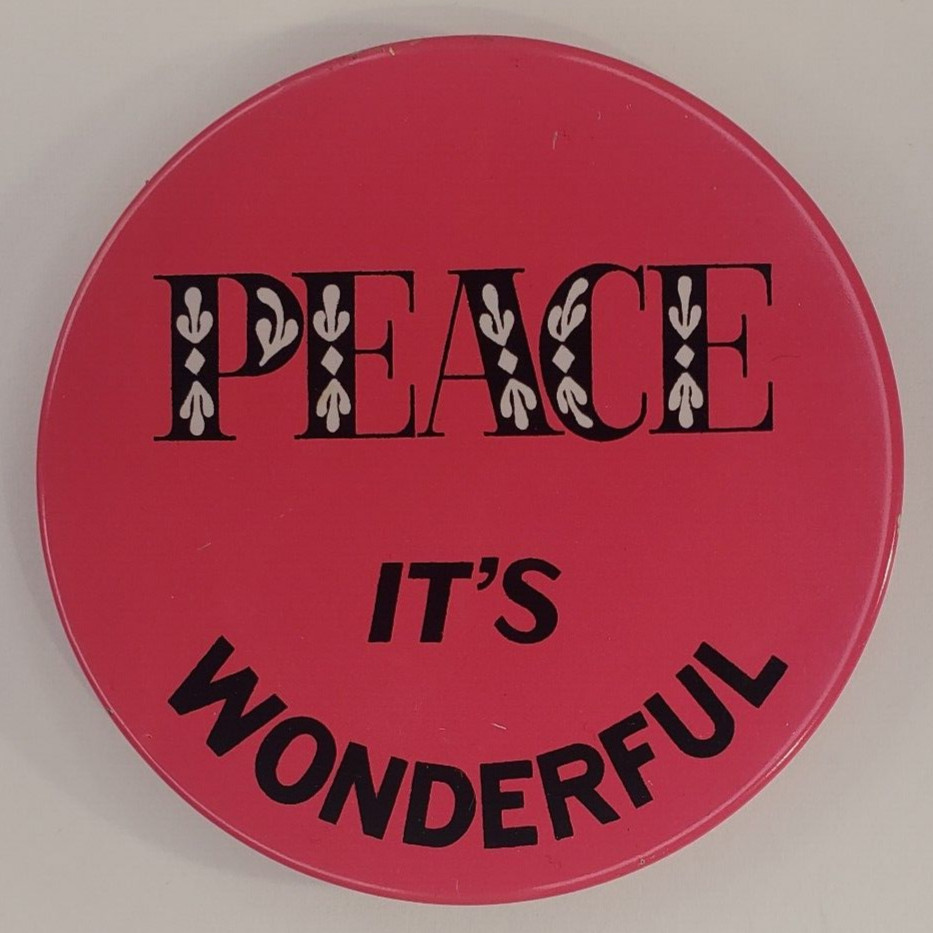 Vintage   Peace Its Wonderful    Made in Japan Protest Flatfront Pinback Button