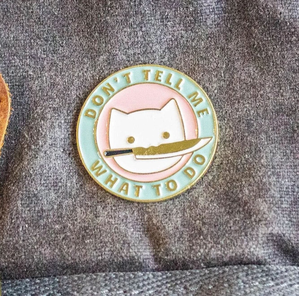 Don't Tell Me Cat Pin