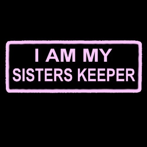 I AM MY SISTERS KEEPER PATCH PINK