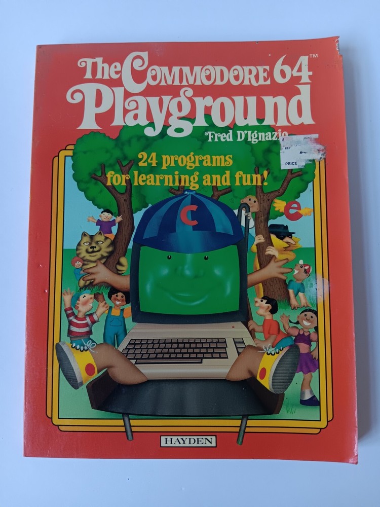 The Commodore 64 Playground 24 Programs For Learning Fun Fred D'Ignazio