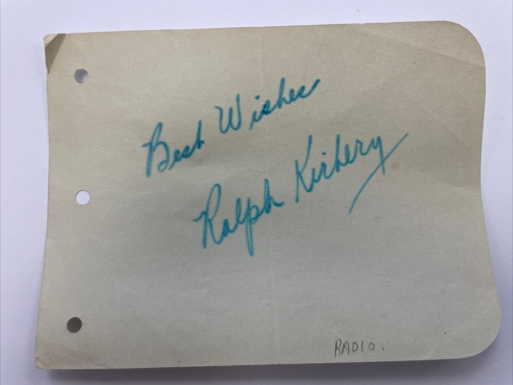 Singer Actor RALPH KIRBERY Signed Autographed Note Vaudeville Orchestra