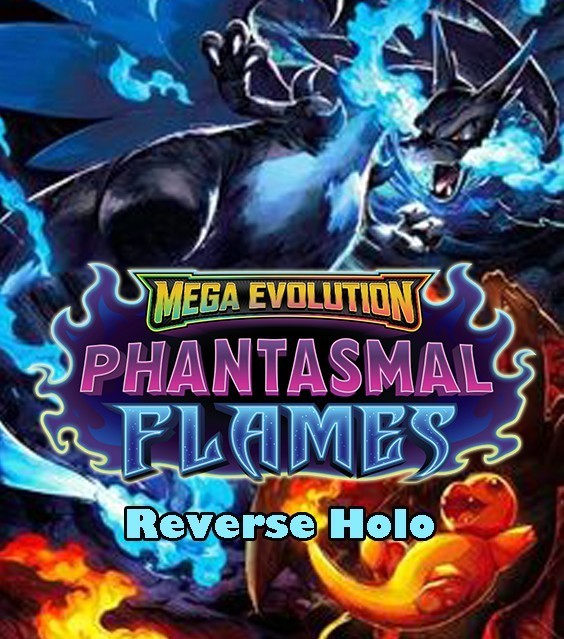 PICK YOUR CARD! Mega Evolution: Phantasmal Flames - Reverse Holo