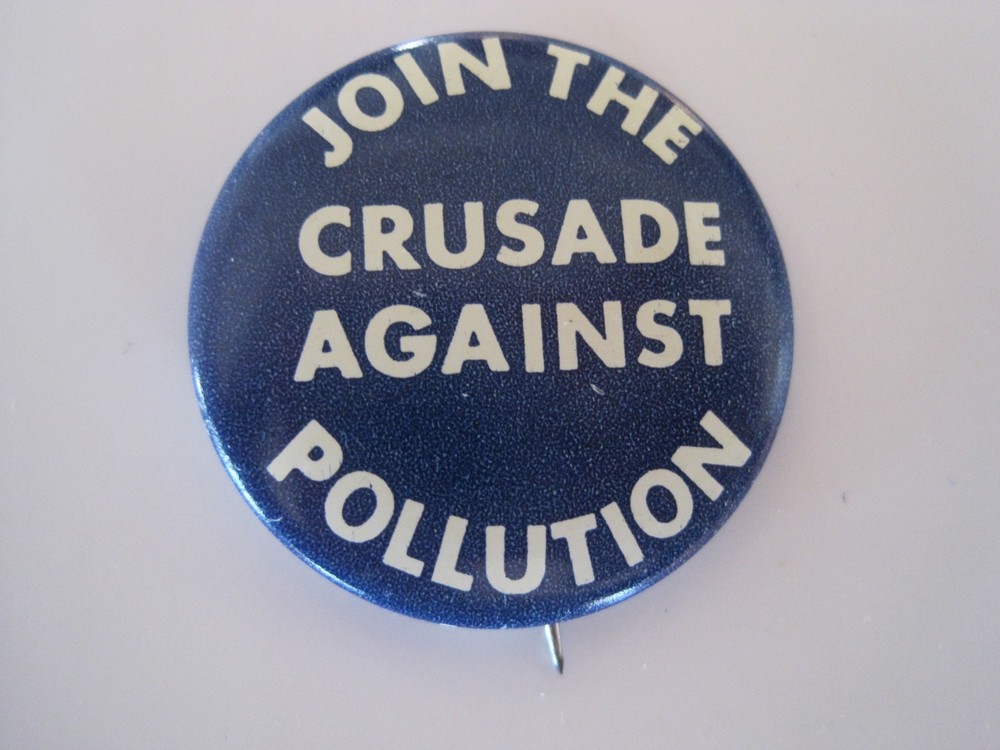 Join Crusade Against Pollution Pin Back Retro
