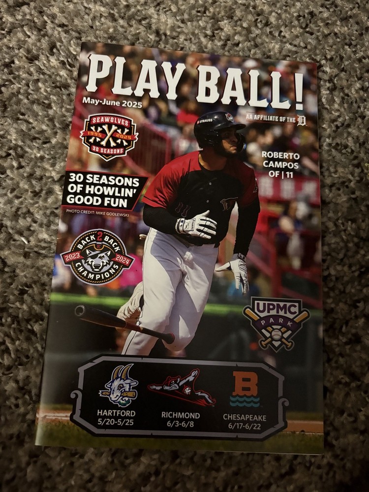Play Ball!!! Erie Seawolves Program May/June 2025 Issue
