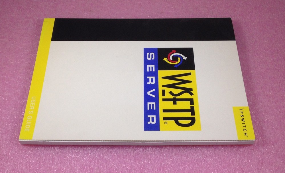 IPSWITCH WSFTP SERVER VERSION 3.1 - USER'S GUIDE - FROM 2002