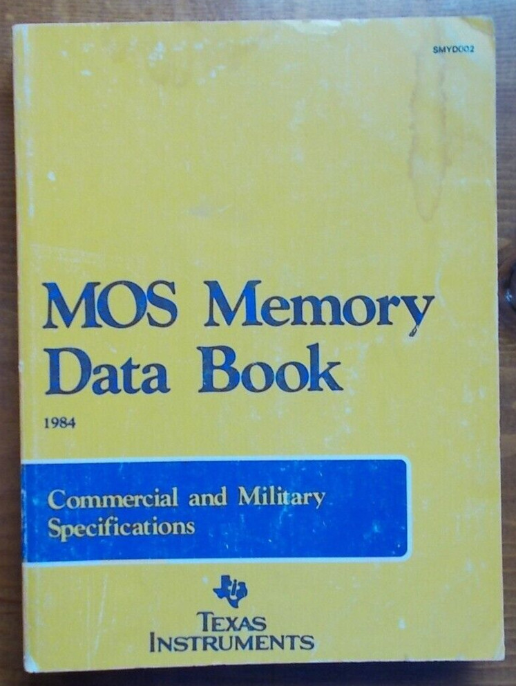 MOS Memory Data Book-Texas Instruments Commercial & Military Specifications 1984