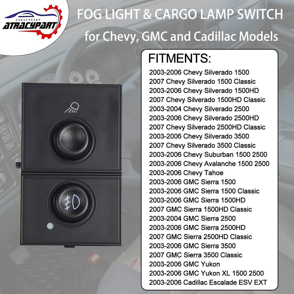 Fog Light Switch Cargo Lamp Switch Compatible with 2003-2007 Chevy Silverado ...