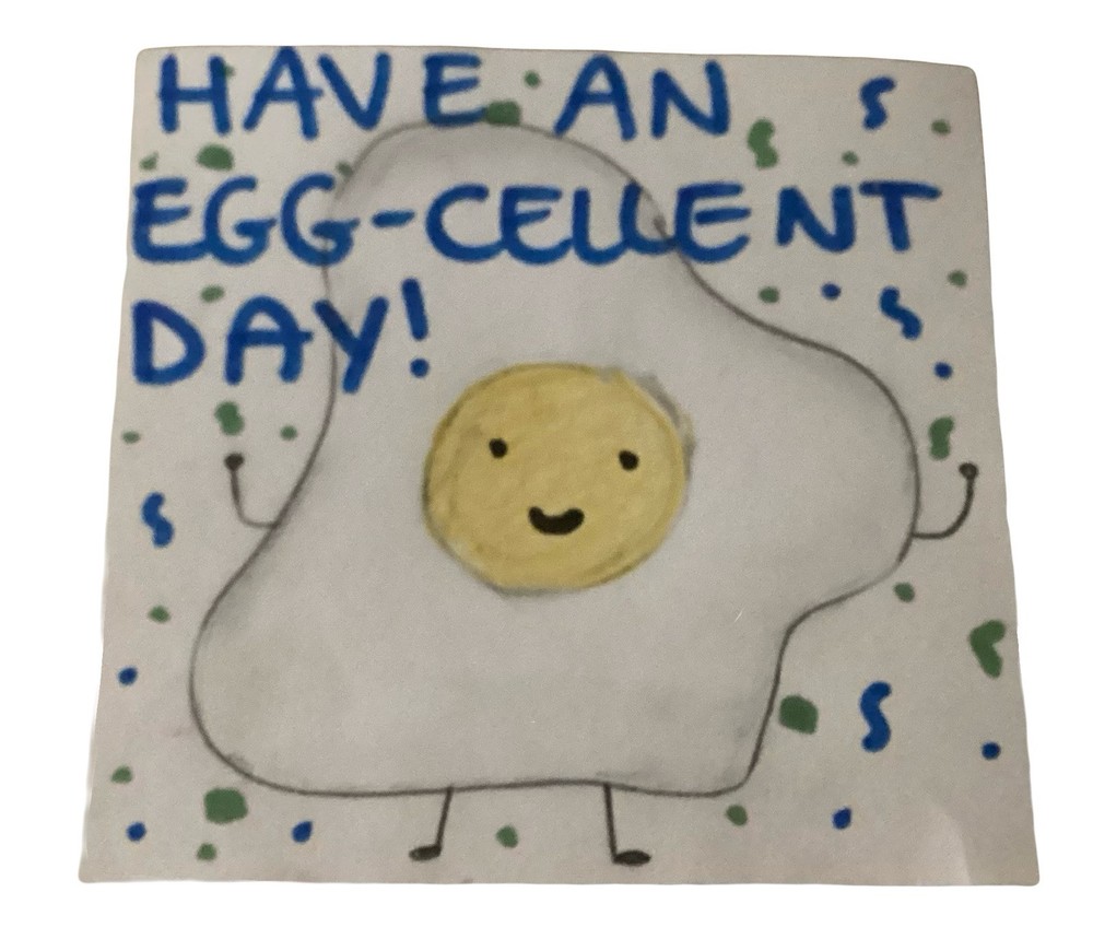 Have An Eggcellent Day Drawing