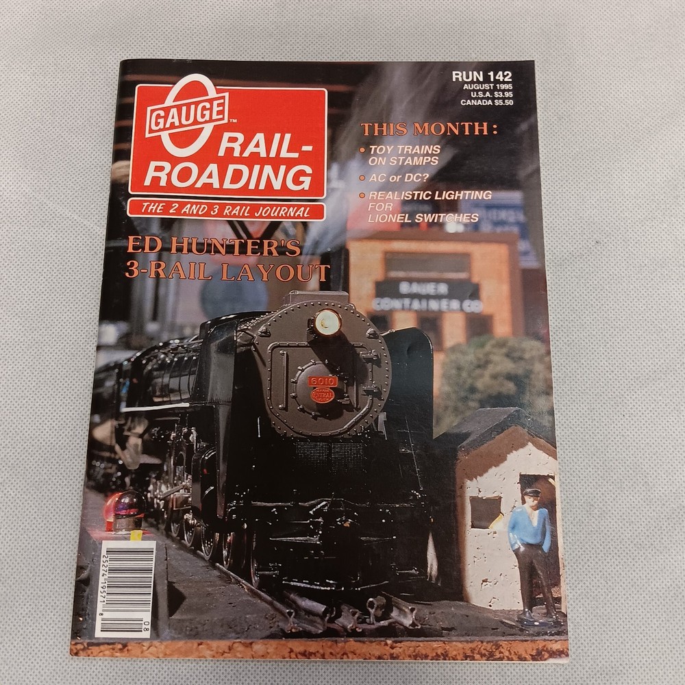 O Gauge Railroading Magazine August 1995 Run 142