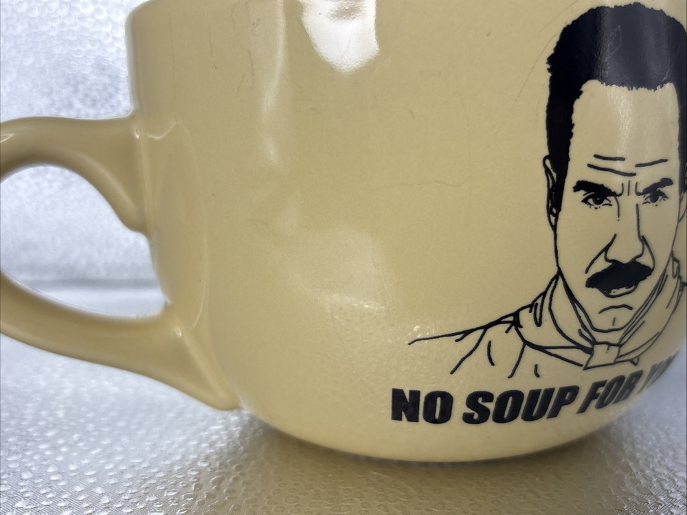 Seinfeld No Soup For You Mug