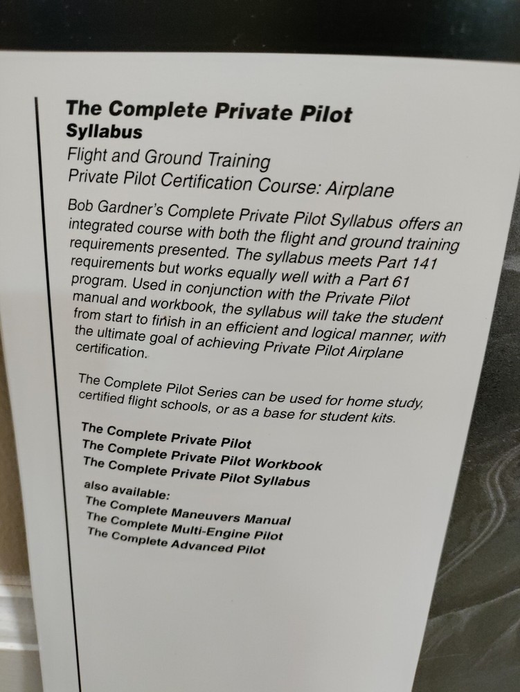 The Complete Private Pilot Syllabus, Flight And Ground Training, ASA, 1994