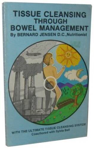 Tissue Cleansing Through Bowel Management - Paperback - VERY GOOD