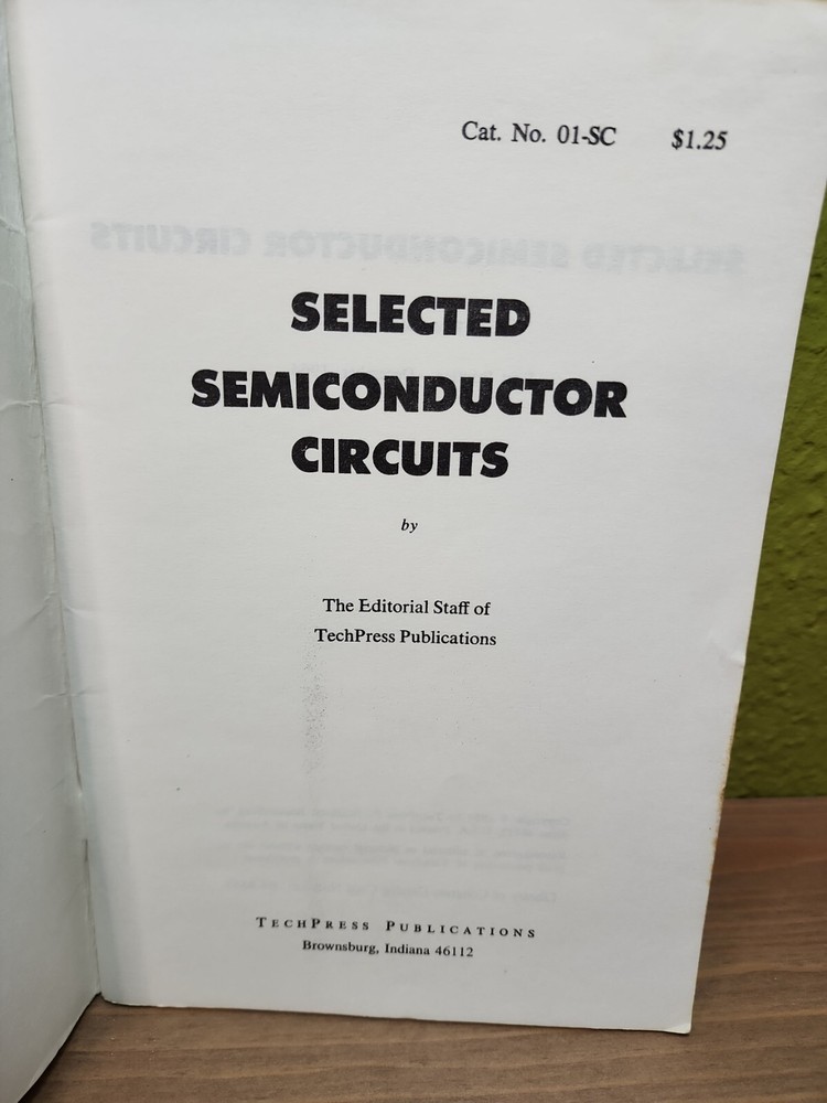Selected Semiconductor Circuits A TechPress Publication first Edition 1964