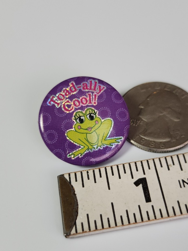 Toad-ally Cool Button Pin 1" Small Size Cute Toad