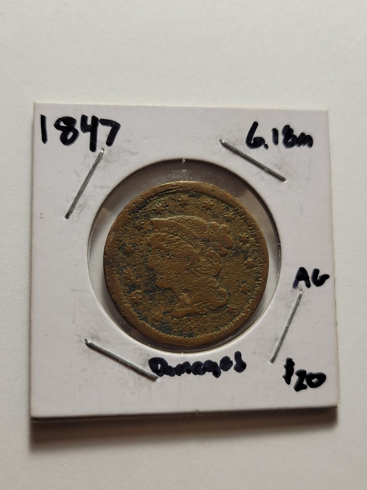 1847 Braided Hair US Large Cent - Damaged