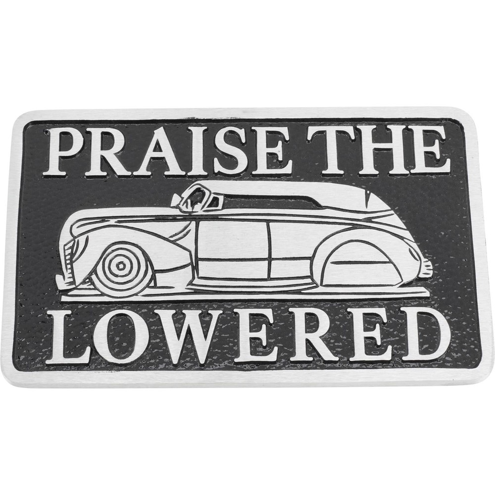 Praise the Lowered Plaque