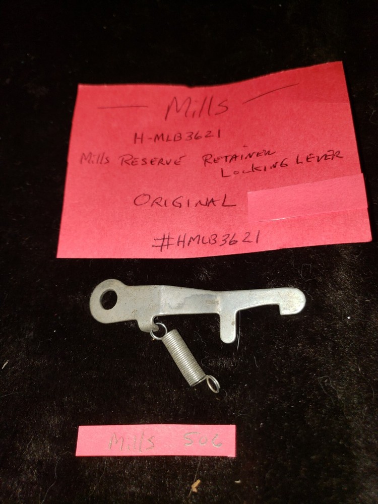 ORIGINAL REPLACEMENT MILLS RESERVE RETAINING LOCKING LEVER #H-MLB3621-506
