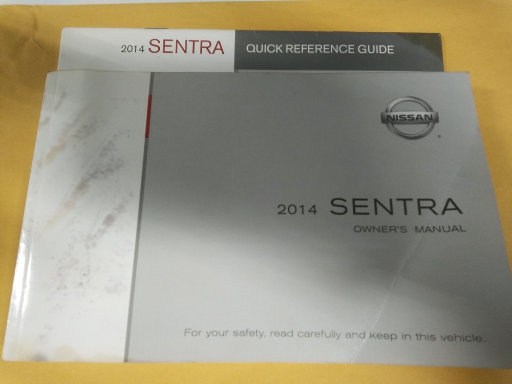 2014  NISSAN SENTRA  OWNERS MANAUAL & QUICK REF