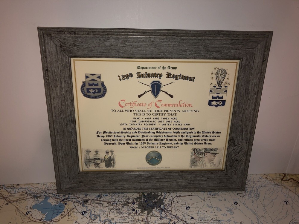 139TH INFANTRY REGIMENT / COMMEMORATIVE - CERTIFICATE OF COMMENDATION