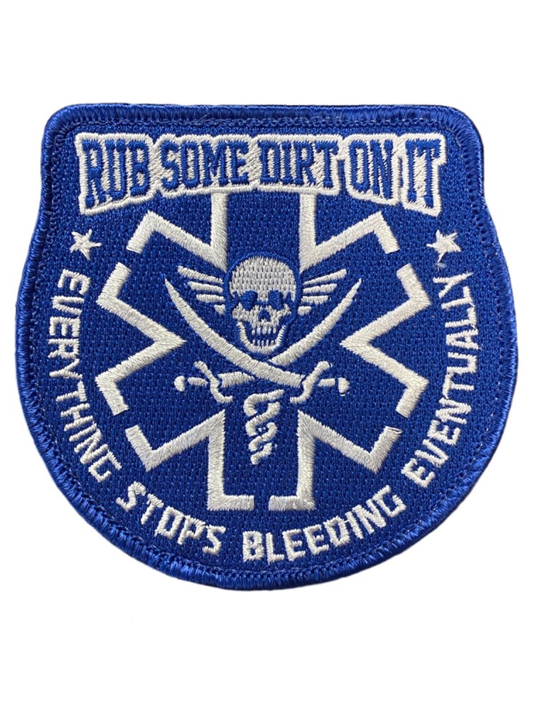 Rub Some Dirt On It - Blue - Embroidered Morale Patch