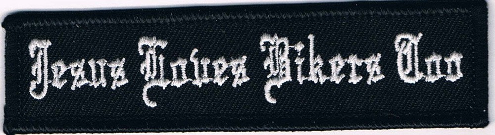 Jesus Loves Bikers Too Patch