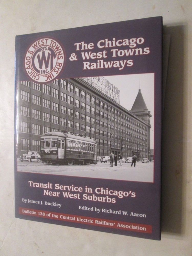 CHICAGO & WEST TOWNS RAILWAYS