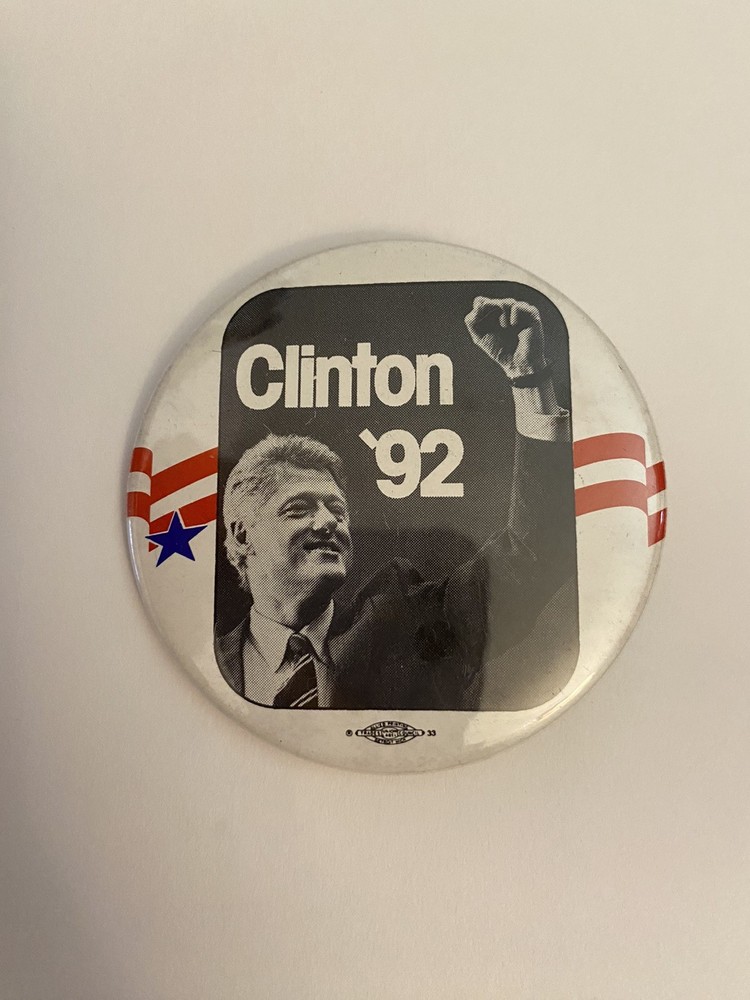 Clinton ‘92 Pin Back Button P126
