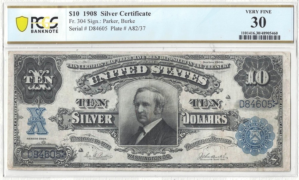 1908 $10 Silver Certificate Fr-304 PCGS VF-30