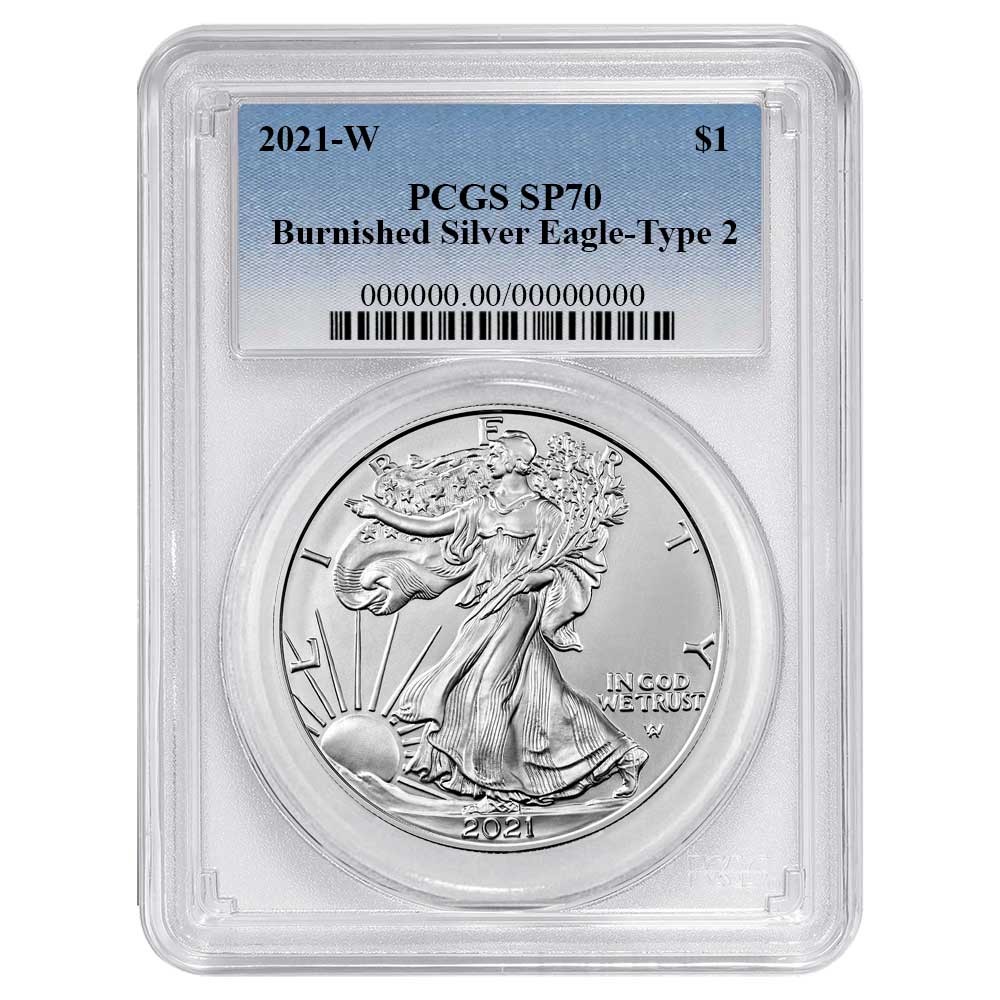 2021-W Burnished $1 Type 2 American Silver Eagle PCGS SP70 Blue Label
