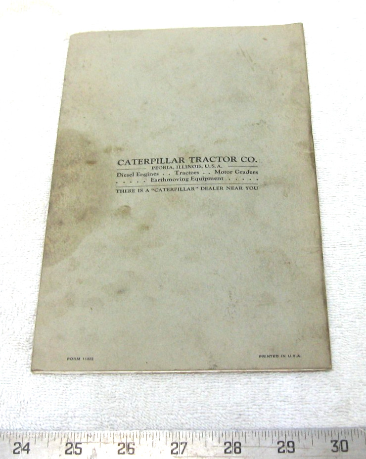 1947 CATERPILLAR 2A TRACTOR BULLDOZER OPERATOR INSTRUCTION MANUAL ORIGINAL
