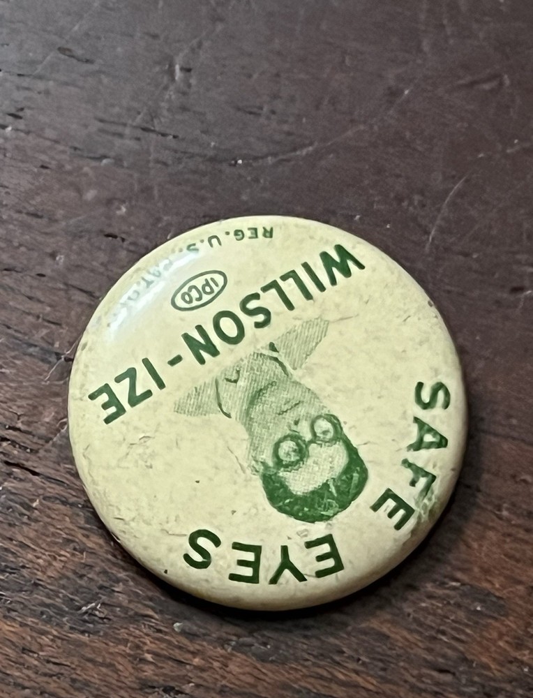 Safe Eyes,Willson-ize, Pinback Button,Backing GreenDuck Co. 1 in Dia