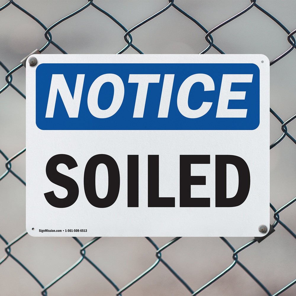 (2 Pack) Soiled OSHA Notice Sign Decal Metal Plastic