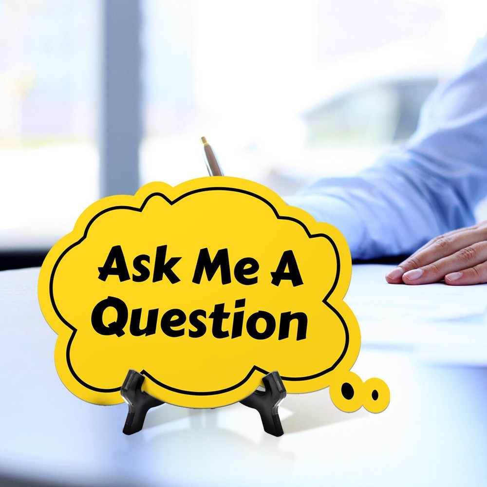 Ask Me A Question Cloud Speech Bubble (6 x 4") Table Sign With Acrylic Easel